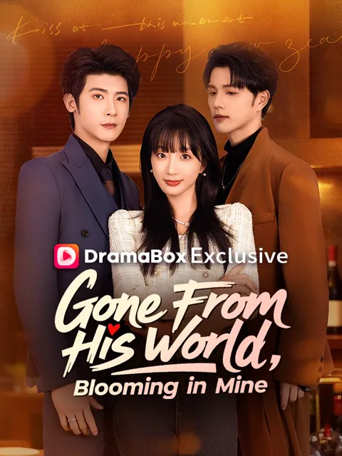 Gone From His World, Blooming in Mine poster
