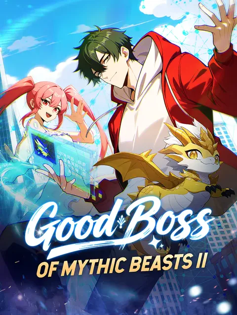Good Boss of Mythic Beasts II poster