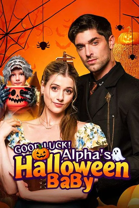 Good Luck！Alpha’s Halloween Baby poster