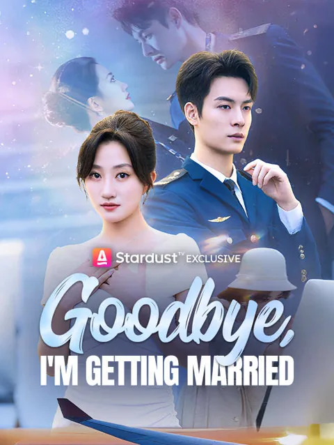 Goodbye, I'm Getting Married poster
