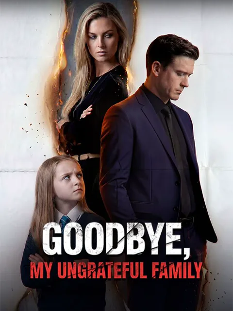 Goodbye, My Ungrateful Family poster