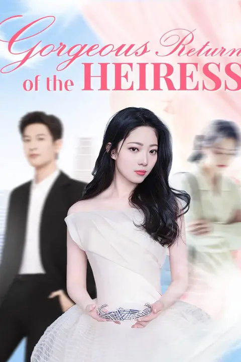 Gorgeous Return of the Heiress poster