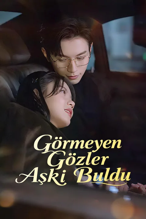 Görmeyen Gözler Aşkı Buldu afişi