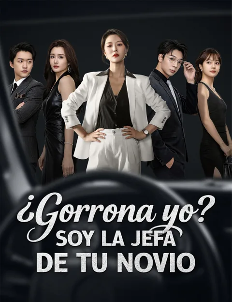 Póster de ¿Gorrona yo? Soy la jefa de tu novio