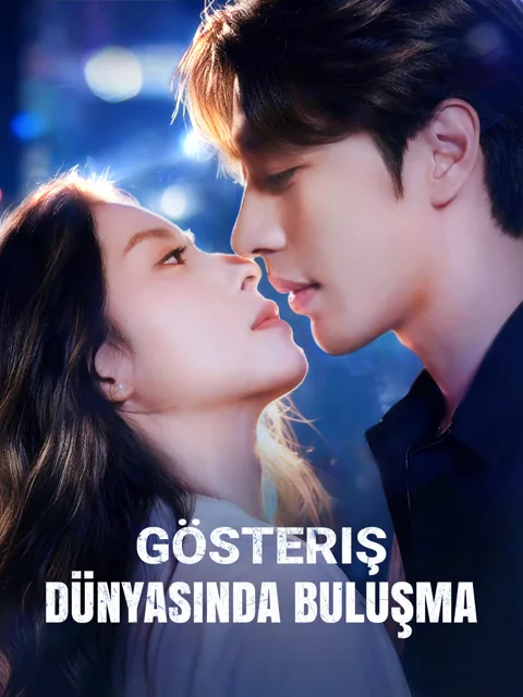 Gösteriş Dünyasında Buluşma afişi