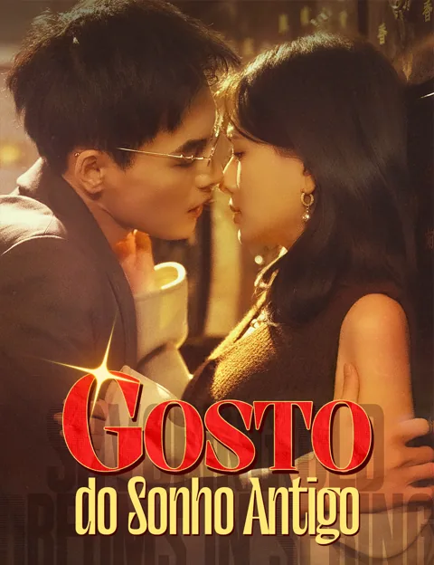 Pôster de Gosto do Sonho Antigo
