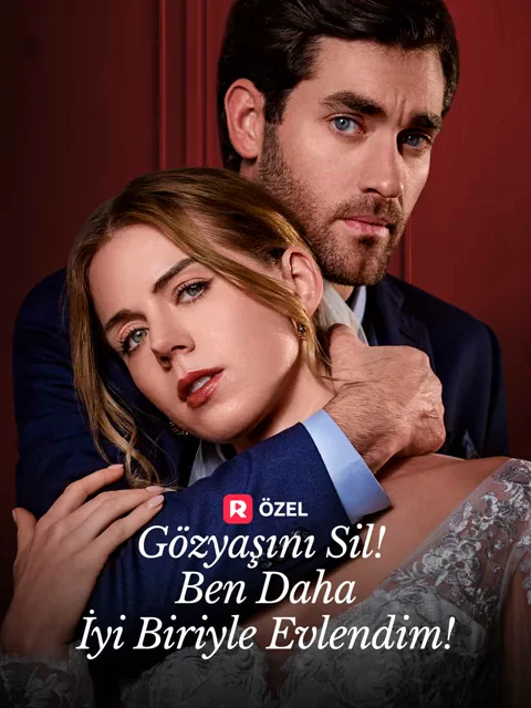 Gözyaşını Sil! Ben Daha İyi Biriyle Evlendim! afişi