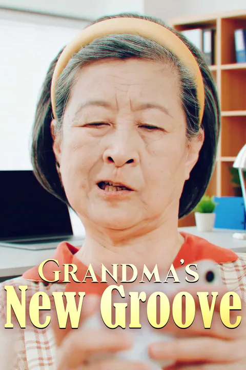 Grandma's New Groove poster