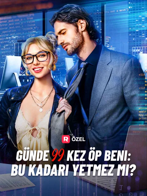 Günde 99 Kez Öp Beni: Bu Kadarı Yetmez mi? afişi