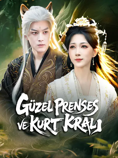 Güzel Prenses ve Kurt Kralı afişi