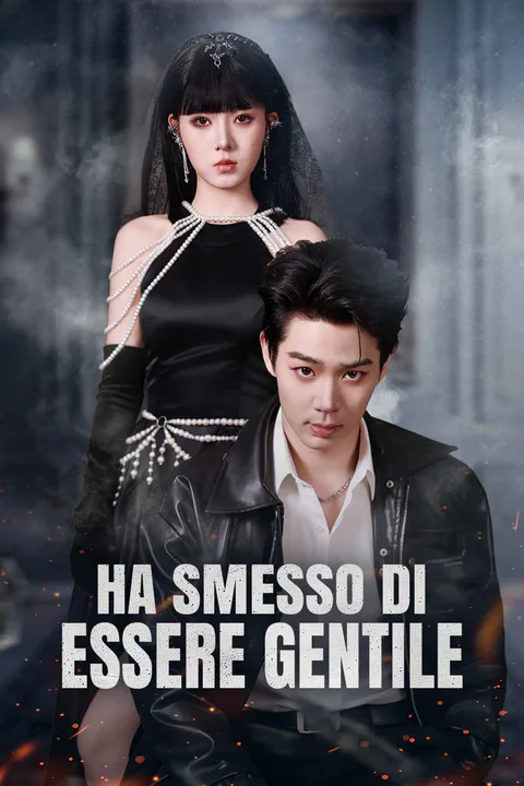 Locandina di Ha smesso di essere gentile