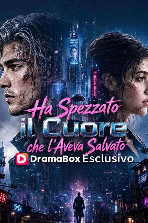 Locandina di Ha Spezzato il Cuore che l'Aveva Salvato (Doppiato)