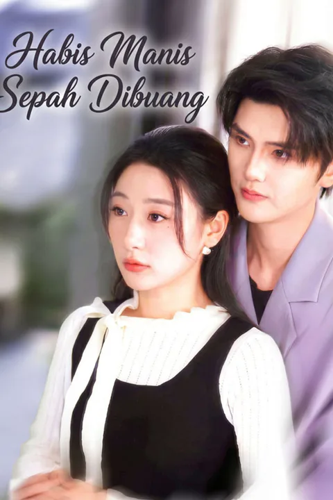 Poster Habis Manis Sepah Dibuang