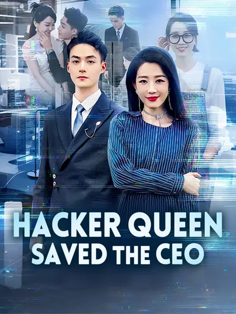 Hacker Queen Saved the CEO poster