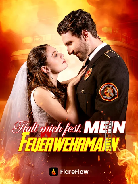 Poster von Halt mich fest, mein Feuerwehrmann