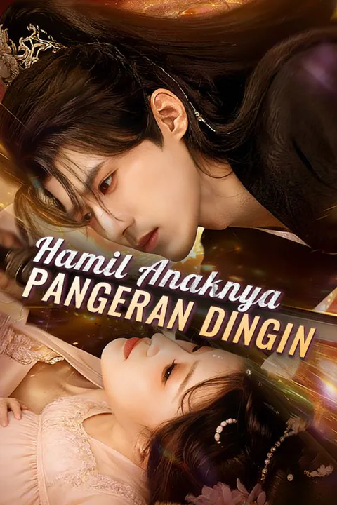 Poster Hamil Anaknya Pangeran Dingin
