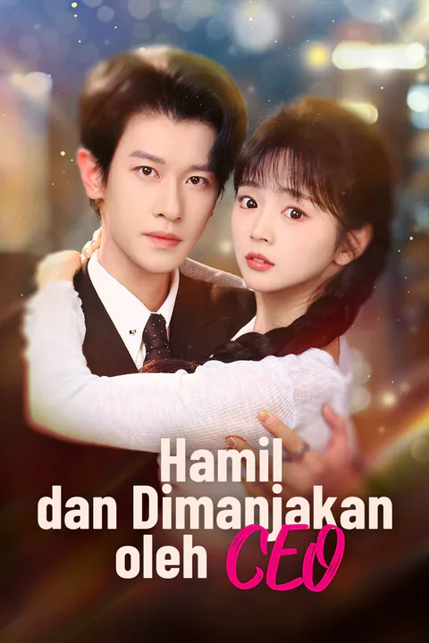 Poster Hamil dan Dimanjakan oleh CEO
