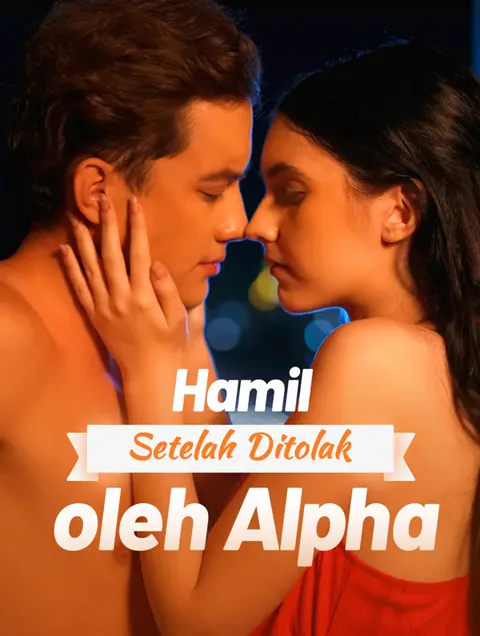 Hamil Setelah Ditolak oleh Alpha afişi