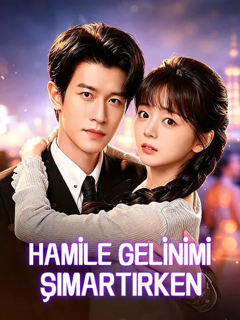 Hamile Gelinimi Şımartırken afişi