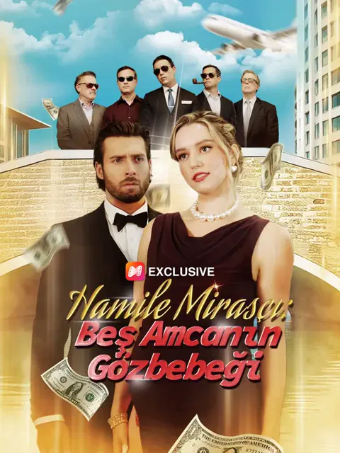 Hamile Mirasçı: Beş Amcanın Gözbebeği afişi