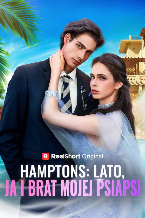 Hamptons: Lato, Ja i Brat Mojej Psiapsi – plakat