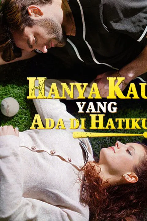 Poster Hanya Kau yang Ada di Hatiku