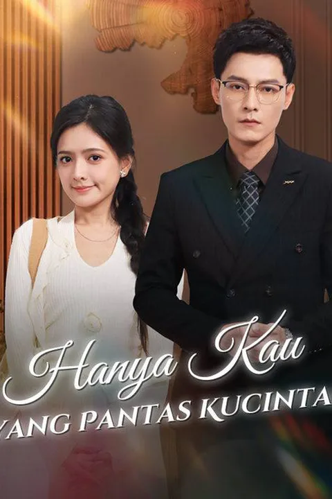 Poster Hanya Kau yang Pantas Kucintai