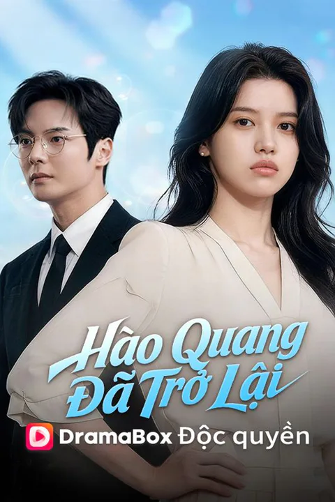 Poster Hào Quang Đã Trở Lại (Lồng tiếng)
