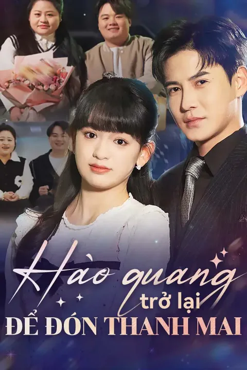 Poster Hào quang trở lại để đón thanh mai