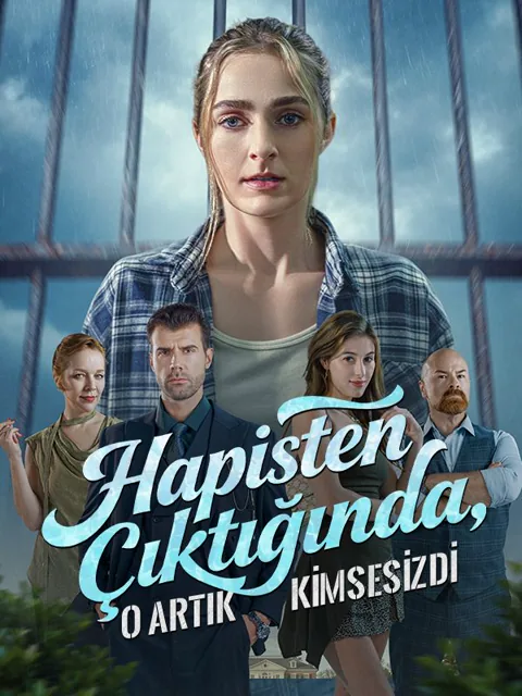 Hapisten Çıktığında, O Artık Kimsesizdi afişi