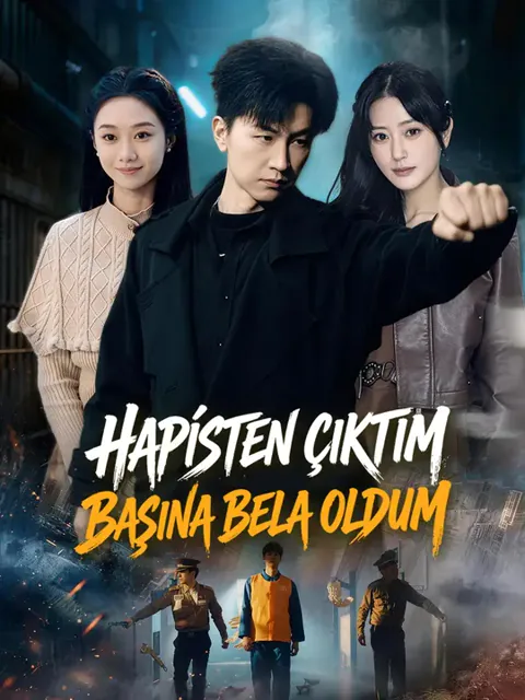 Hapisten Çıktım Başına Bela Oldum afişi