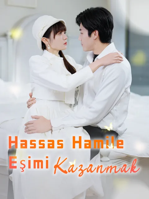 Hassas Hamile Eşimi Kazanmak afişi