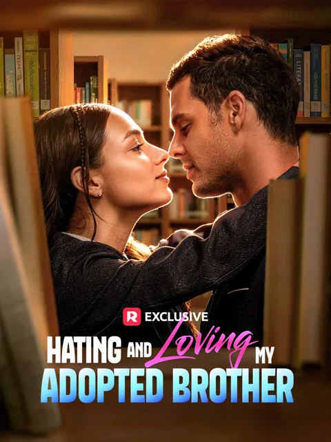 Hating and Loving My Adopted Brother poster