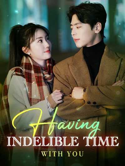 Having indelible time with you poster