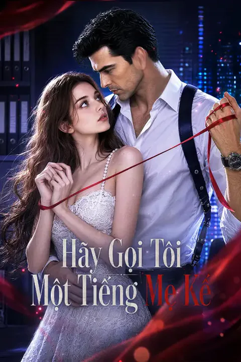 Poster Hãy Gọi Tôi Một Tiếng Mẹ Kế