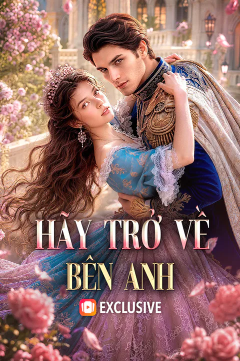 Poster Hãy Trở Về Bên Anh