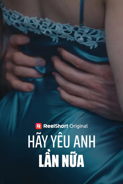 Poster Hãy Yêu Anh Lần Nữa