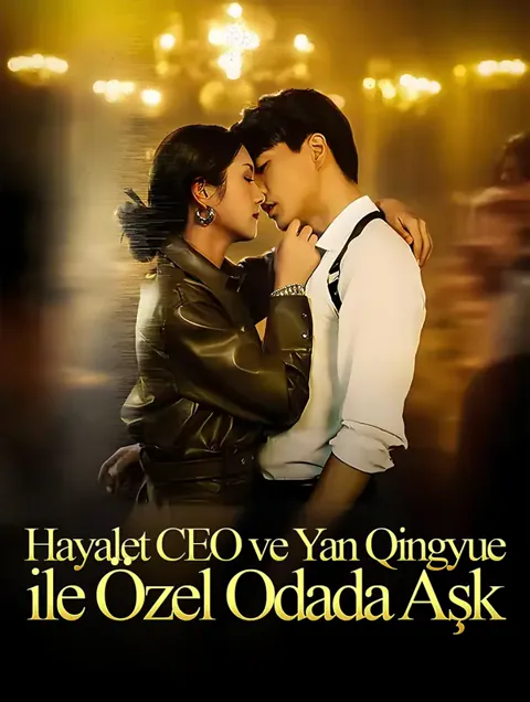 Hayalet CEO ve Yan Qingyue ile Özel Odada Aşk afişi