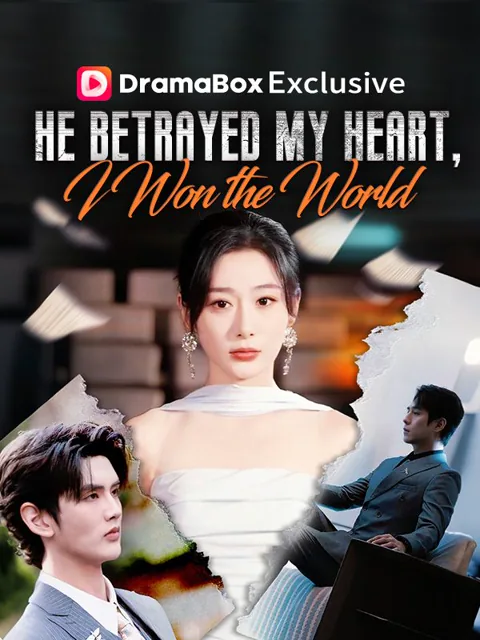 He Betrayed My Heart, I Won the World（DUBBED） poster