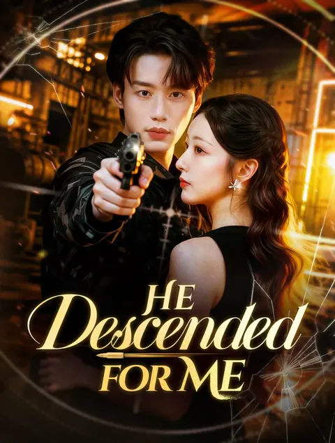 He Descended for Me(Dubbed) poster