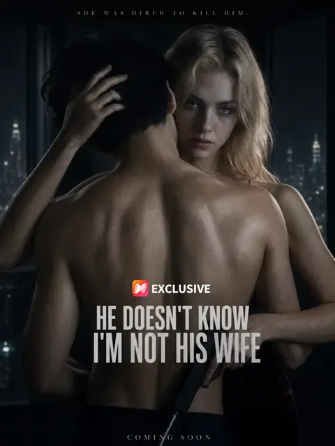 He Doesn't Know I'm Not His Wife poster