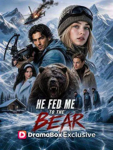 He Fed Me To The Bear poster