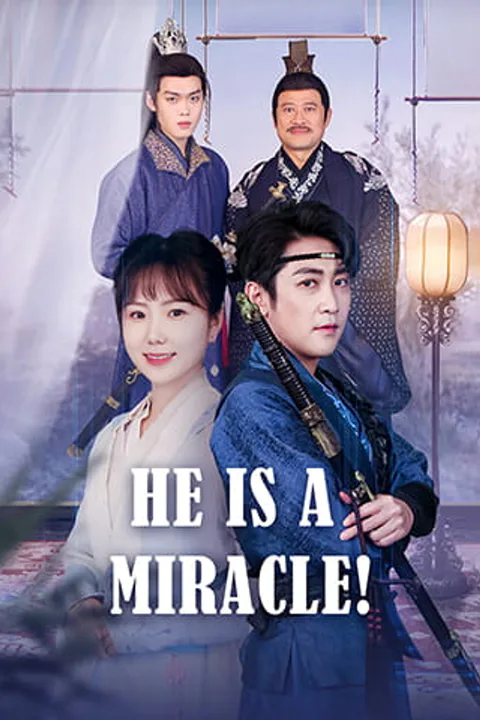 He Is a Miracle! poster