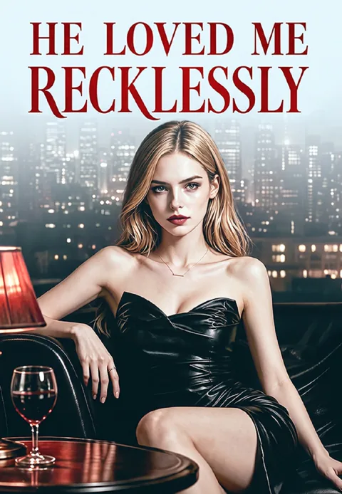 HE LOVED ME RECKLESSLY poster
