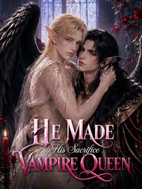 He Made His Sacrifice Vampire Queen poster