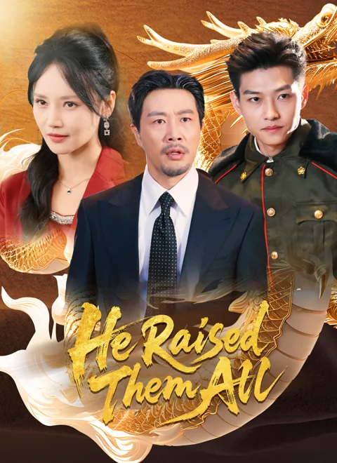 He Raised Them All poster