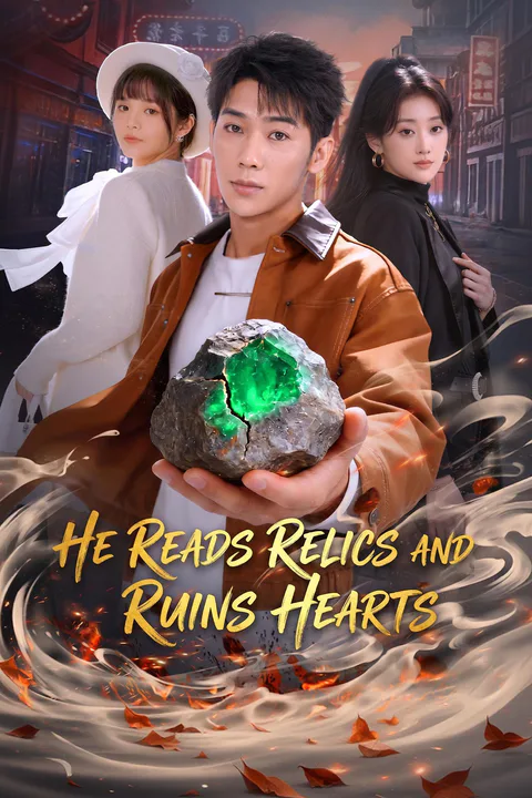 He Reads Relics and Ruins Hearts poster