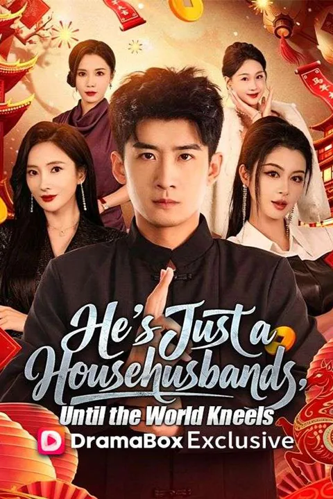 He's Just a Househusband, Until the World Kneels poster