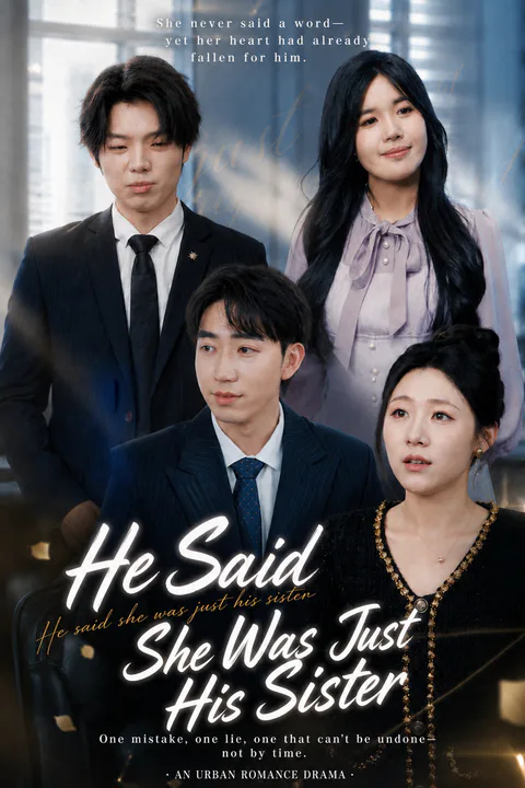He Says She's Just His Sister poster