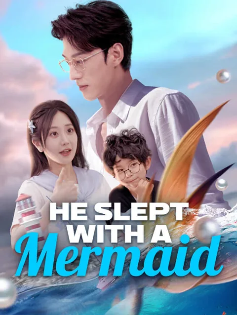 He Slept With A Mermaid poster